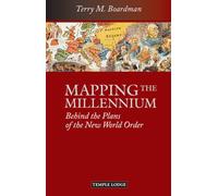 Mapping the Millennium: Behind the Plans of the New World Order