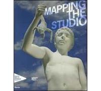 Mapping the studio. Catalogo della mostra (Venezia, 6 giugno 2009). Ediz. italiana, inglese e francese