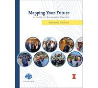 Mapping Your Future: A Guide to Successful Reentry, National Edition (Education Justice Project Publications)