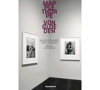 Mapplethorpe/Von Gloeden: Beauty and Desire