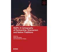 MaPS: a cartography of partnership, shamanism and native traditions. Ediz. a colori