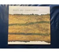 Maps Are Territories: Science Is an Atlas : A Portfolio of Exhibits