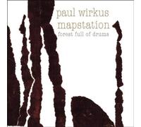 Mapstation/Paul Wirk - Forest Full Of Drums