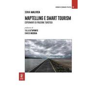 Maptelling e smart tourism. Esperimenti di fruizione turistica
