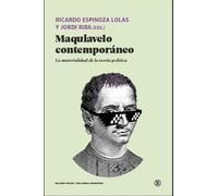 Maquiavelo contemporáneo: La materialidad de la teoría política: 88