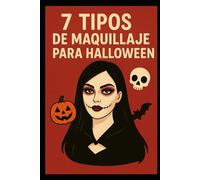 Maquillaje y Disfraces de Halloween: 14 Ideas Espeluznantes para Hombres y Mujeres con Guía Paso a Paso