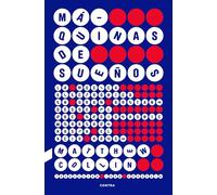 Máquinas de sueños: La música electrónica en Gran Bretaña desde el BBC Radiophonic Workshop hasta el acid house