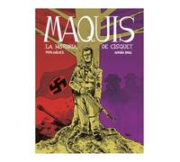 MAQUIS. LA HISTORIA DE CISQUET