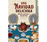 Mar Azabal Una Navidad deliciosa: Relatos clásicos y sus recetas (Cl (Tascabile)