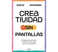 Mar Benegas Jesús Creatividad sin pantallas / Screens-Free Creativi (Tascabile)