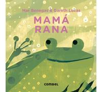 Mar Benegas Mamá Rana (Libro di cartone) Mamás
