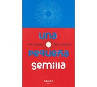 Mar Benegas Una Pequeña Semilla (Tascabile)