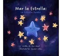 Mar la Estrella: La Estrella Perdió