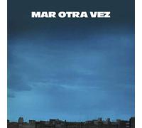 Mar Otra Vez - No He Olvidado Como Jugar Embarrado