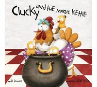 Mar Pavon Clucky and the Magic Kettle (Copertina rigida) Clucky