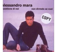 Mara, Alessandro - Questione De Noi/Non Dirmelo