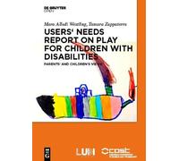 Mara Allodi Westling Users' Needs Report on Play for Children (Copertina rigida)