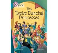 Mara Bergman The Twelve Dancing Princesses (Tascabile) Collins Big Cat
