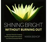 Mara Bishop Shining Bright Without Burning Out (CD)