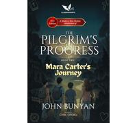 Mara Carter's Journey: A Modern Teen Fiction Adaptation of The Pilgrim's Progress, Part Two
