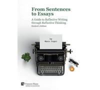 Mara Cogni From Sentences to Essays: A Guide to Reflective Writing t (Tascabile)