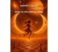 Mara da una luna all’altra