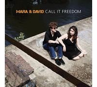 Mara & David - Call It Freedom