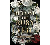 Mara Fitzgerald Beyond the Ruby Veil (Tascabile)