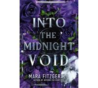 Mara Fitzgerald Into the Midnight Void (Copertina rigida)