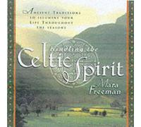 Mara Freeman Kindling the Celtic Spirit (Copertina rigida)
