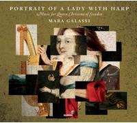 Mara Galassi Mara Galassi: Portrait of a Lady With Harp: Music for Queen Ch (CD)