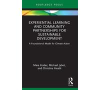 Mara Huber Mich Experiential Learning and Community Partnerships fo (Tascabile)