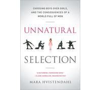 Mara Hvistendahl Unnatural Selection (Tascabile)