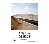 Mara Kardas-Nelson After the Mines (Tascabile)