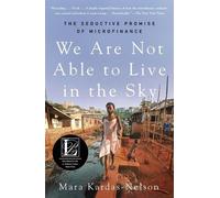 Mara Kardas-Nelson We Are Not Able to Live in the Sky (Tascabile)
