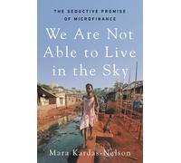 Mara Kardas-Nelson We Are Not Able to Live in the Sky (Tascabile)