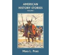 Mara, L. Pratt American History Stories, Volume I (Tascabile)
