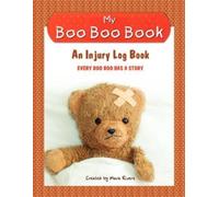Mara L. Rivers My Boo Boo Book (Tascabile)