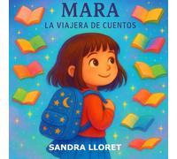 MARA, LA VIAJERA DE CUENTOS: 1