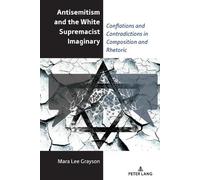Mara Lee Grayso Antisemitism and the White Supremacist Imagin (Copertina rigida)