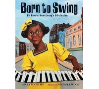 Mara Rockliff Born to Swing (Copertina rigida)