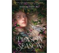 Mara Rutherford The Poison Season (Tascabile)