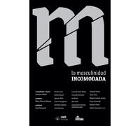 Mara Viveros Vigoya Luciano Fabbri Daniel Jo La masculinidad incomod (Tascabile)