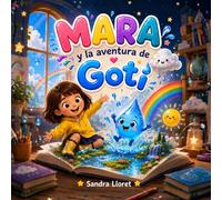 MARA Y LA AVENTURA DE GOTI