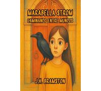Marabella Strom: Caminando entre Mundos
