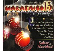 Maracaibo 15 entre Amigos Sabor a Navidad