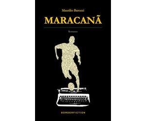 MARACANÃ. SULL'ONDA CRESPA DEL BRASILE