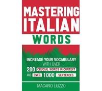 Maracio Liuzzo Mastering Italian Words (Copertina rigida)
