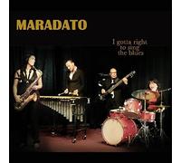 Maradato - I Gotta Right To Sing..
