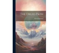 Marah Ellis Ryan The Druid Path (Copertina rigida)